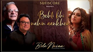 Behti Bhi Nahi Aankhen|Gulzar Sahab, Deepak Pandit & Pratibha Singh | Sufiscore| New Song Video 2021