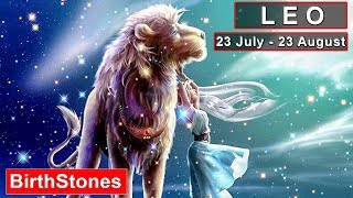 LEO Horoscope (23 July - 23 August) Birthstones | Characteristics