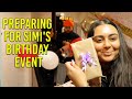 PREPARING FOR SIMI'S BIRTHDAY EVENT | Daily Vlog 131