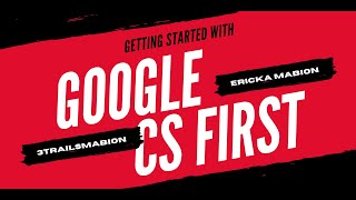 Getting Started with CS First