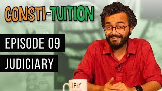 Consti-tuition Ep. 09: Judiciary