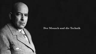 Oswald Spengler: Der Mensch und die Technik (Hörbuch)