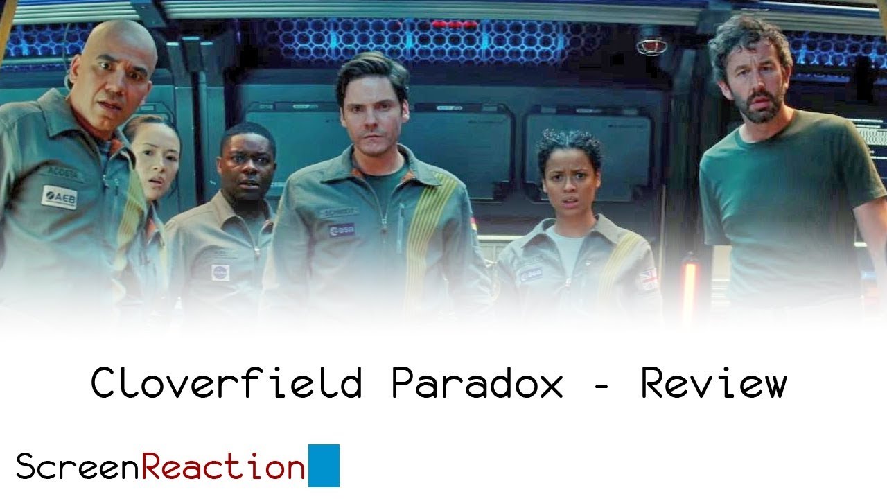 Review The Cloverfield Paradox Screen Reaction Youtube