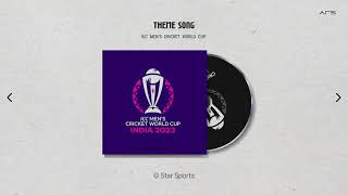 ICC Men's Cricket World Cup 2023 - Theme Song (59s)