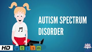 Autism Spectrum Disorder, Causes, Signs and Symptoms, Diagnosis and Treatment