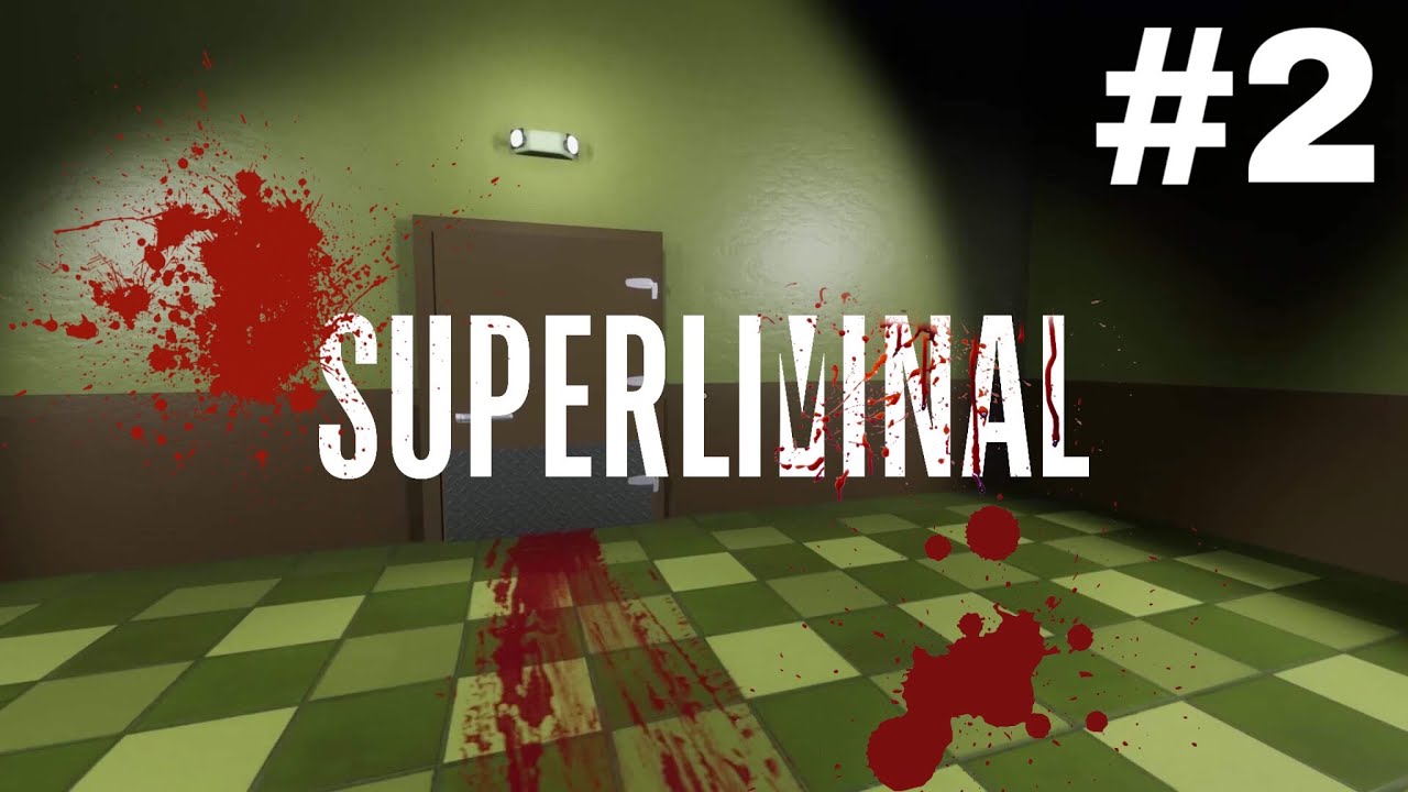 Superliminal Part 2 Youtube