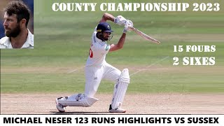 Michael Neser 123 Runs Highlights for Glamorgan vs Sussex in County Championship ~ 21 May 2023