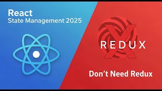 React State Management 2025: Why You Probably DON'T Need Redux or Complex Libraries