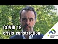 COVID 19 crisis - Impact on construction