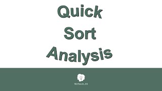 Quick Sort Pseudocode and Analysis