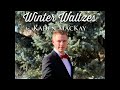 Kaden Mackay | Winter Waltzes [1 Hour] NO ADS