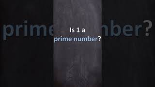 Is 1 A Prime Or Composite Number