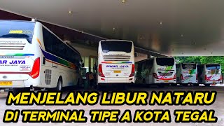 MENJELANG LIBUR NATARU DI TERMINAL TIPE A KOTA TEGAL