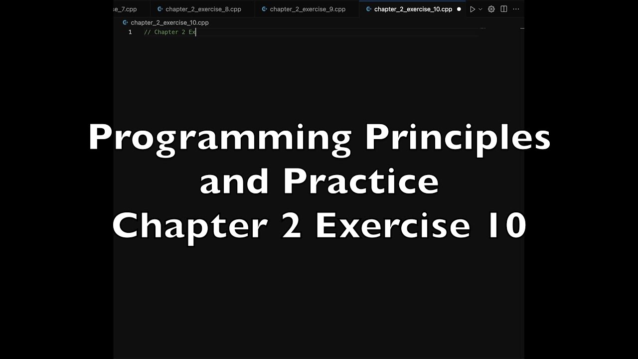 Programming Principles And Practice Chapter 2 Exercise 10 Youtube