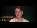 The Greatest Showman - Never Enough Lyric Video