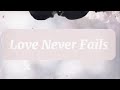 Love Never Fails(1 Corinthians 13:4) -Wedding Song- Cover by Chrysette Ginson