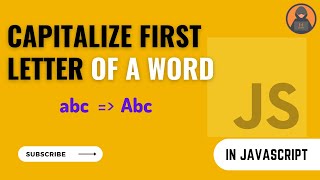 JavaScript Capitalize First Letter | JavaScript
