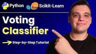 Master Voting Classifiers in Machine Learning: A Beginner's Guide with Python and Scikit-Learn