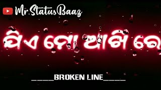 ଯିଏ ମୋ ଆଖିରେ......Odia sad whatsapp status//Mr.StatusBaaz//