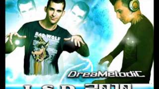 DreaMelodiC Feat RAZ - L.S.D (Promo)