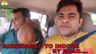 AHMEDABAD TO INDORE BY ROAD  ! CLEANEST CITY IN INDIA