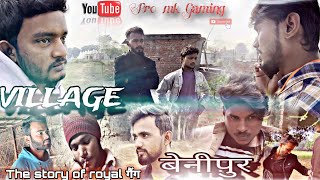 🔥VILLAGE बेनीपुर🕊️(The story of royal gang)⚔️