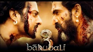 🎥💪Bahubali-3 official trailer_2018_Prabhas_Priyanka2018 ll BAHHBALI-3 new Trailers 2018 ll