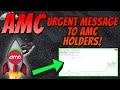 🚀 URGENT MESSAGE TO ALL AMC STOCK HOLDERS! KNOW THIS BEFORE TOMORROW!