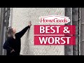 The Best and Worst of HomeGoods - SHOP WITH ME!