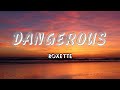 Dangerous -  ROXETTE Lyrics Vietsub