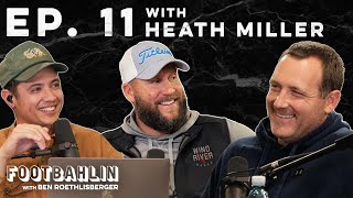 Big Ben and Heath Miller share stories & talk Steelers on Footbahlin with Ben Roethlisberger EP. 11