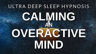 Ultra Deep Sleep Hypnosis for Calming an Overactive Mind (Very Strong) Brainwave Music, Black Screen