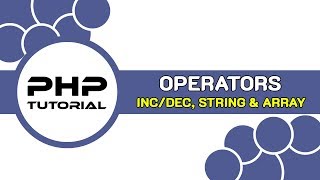 Increment/Decrement, String and Array Operators - PHP Tutorial Bangla [Part 10]