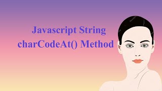 JavaScript String charCodeAt() Method | javascript String | Javascript tutorial