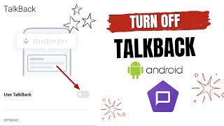 Quick Fix: Turn Off TalkBack on Android