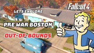 Exploring Pre-War Boston in Fallout 4 *OUT-OF-BOUNDS*