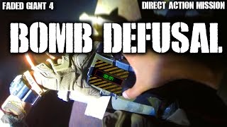 Faded Giant 4 Direct Action Mission Part 2: Bomb Defusal