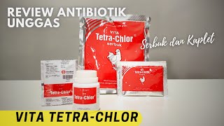 ANTIBIOTIK UNTUK UNGGAS YANG SAKIT, VITA TETRA CHLOR PRODUK DARI MEDION.