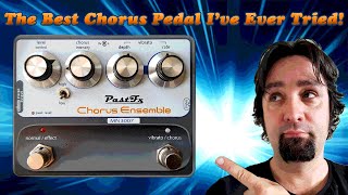 PastFx CE-7 Chorus Ensemble (The best chorus pedal I've tried)