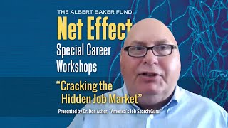 Net Effect Special Workshop #1 - "Cracking the Hidden Job Market" - Don Asher, Madelon Maupin