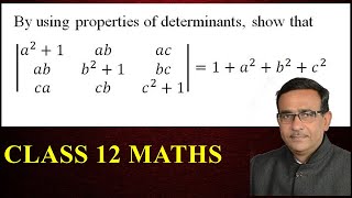 Class 12 Maths By using properties of determinants R B Classes