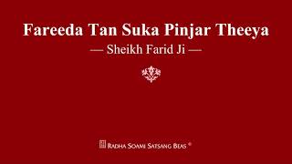 Fareeda Tan Suka Pinjar Theeya - Sheikh Farid Ji - RSSB Shabad