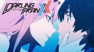DARLING in the FRANXX Opening 2 KISS OF DEATH