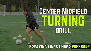 Center Midfield Turning Drill