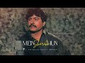 MEIN SHARABI HUN (REMIX) - ATTAULLAH KHAN X VIBRONO