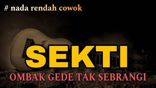 SEKTI - DENNY CAKNAN | KARAOKE AKUSTIK NADA RENDAH PRIA