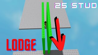 How To Lodge 25 STUD | Roblox