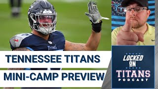 Tennessee Titans Mini-Camp Preview - Offense: Must-Watch Players & Roster Review