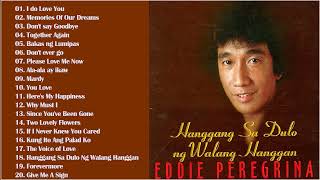 Eddie Peregrina Nonstop Opm Classic Song - Eddie Peregrina Best Songs Full Album 2022