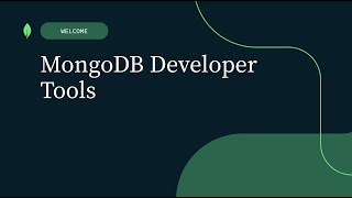 A Quick Guide to MongoDB's Developer Tools